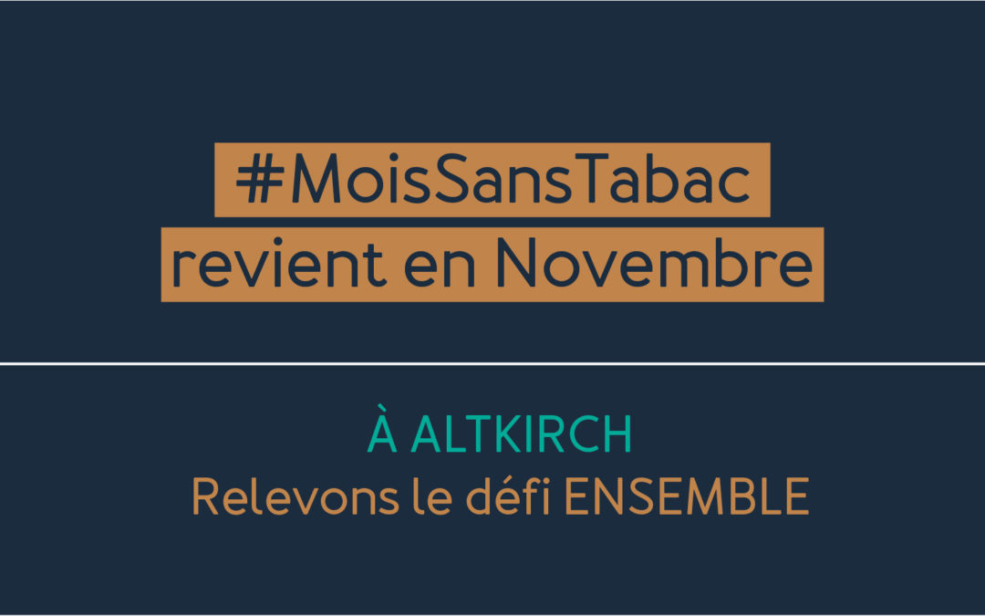 Moi(s) sans tabac : en novembre, on arrête ensemble à Altkirch