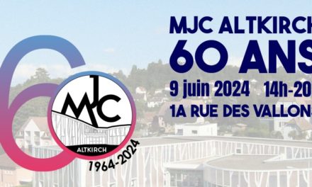 > DIM 9 JUIN : 60 ans de la MJC d’Altkirch