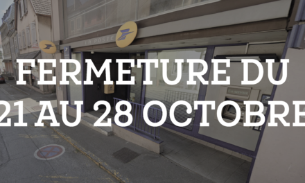 Fermeture de La Poste d’Altkirch / 21-28 OCTOBRE 2024