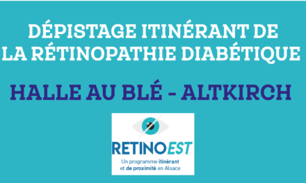 > DU 2 AU 3 DÉCEMBRE : Dépistage gratuit de la rétinopathie diabétique