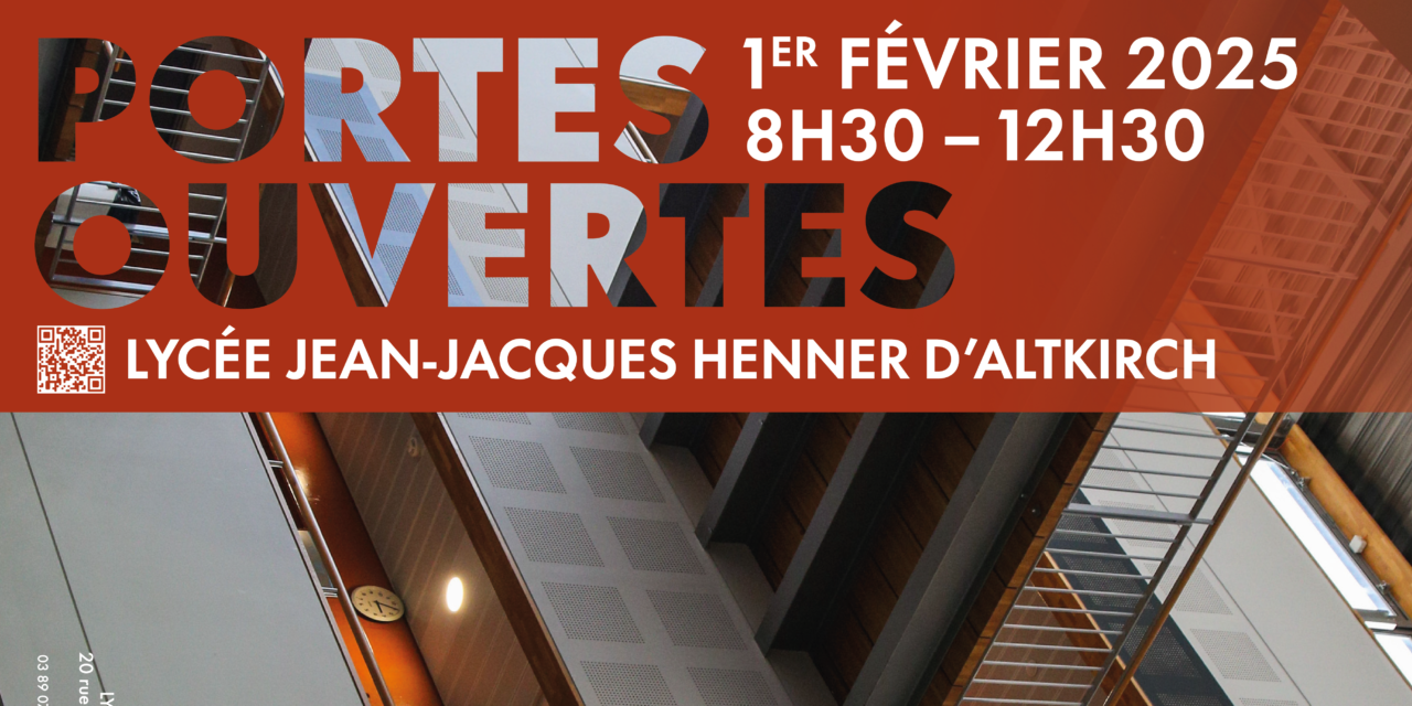 SAM 1ER FÉVRIER : Portes Ouverts Lycée Jean-Jacques Henner