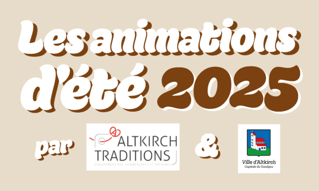 Les animations d’été 2025 par Altkirch Traditions