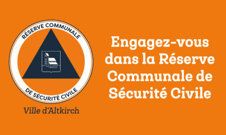 Rejoignez la Réserve Communale de Sécurité Civile d’Altkirch