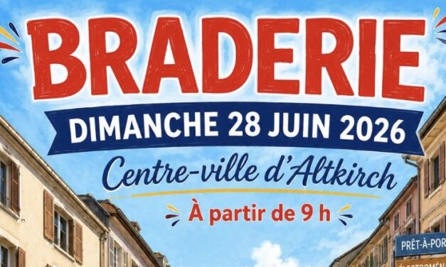 > DIM 28 JUIN : Braderie au Centre-ville d&rsquo;Altkirch