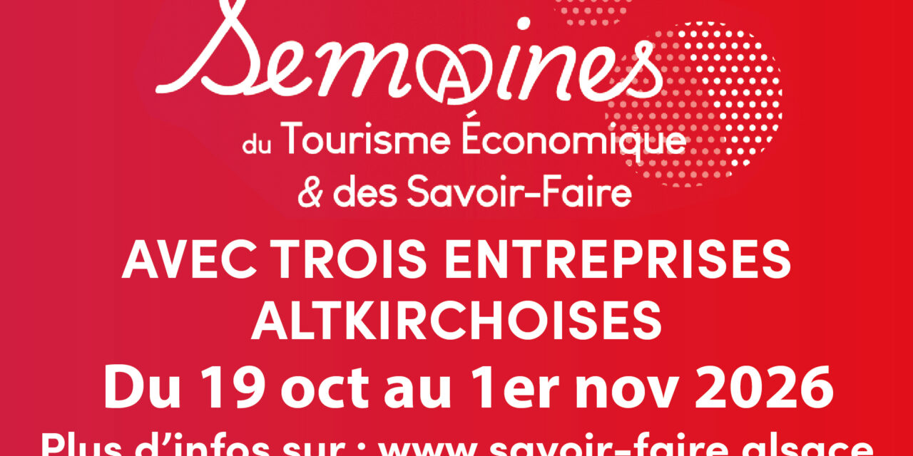 > DU 19 OCT AU 1ER NOV : Semaines du Tourisme Économique & des Savoir-Faire