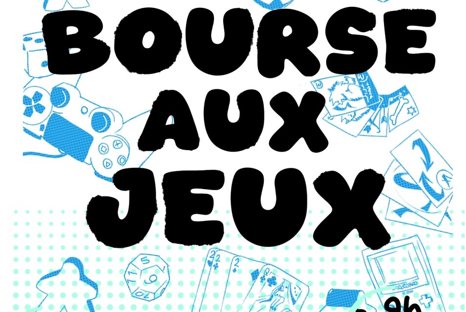 > DIM 11 OCTOBRE : Bourse aux jeux